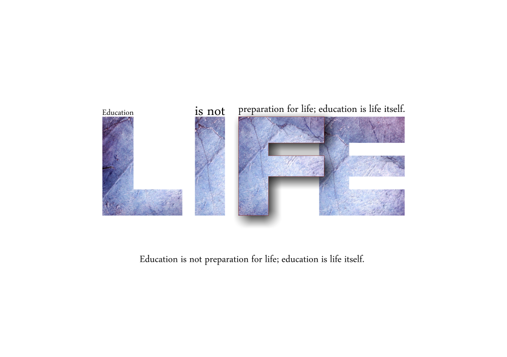 life-education-is-not-preparation-for-life-education-is-life-itself-jonsen-tan-jun-sen-%e7%94%9f%e6%b4%bb%e6%95%99%e8%82%b2-02