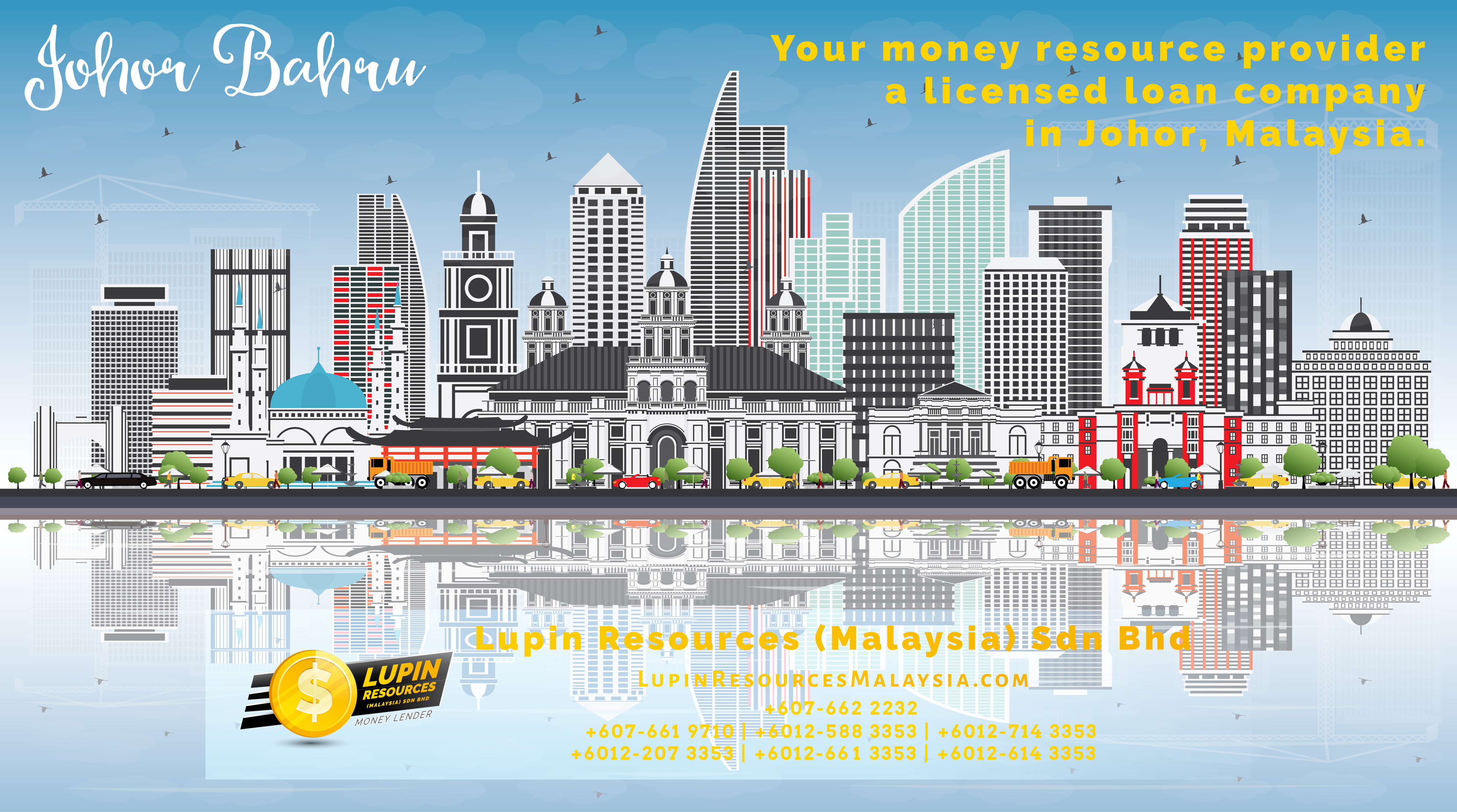 Johor Licensed Loan Company Licensed Money Lender Lupin Resources Malaysia SDN BHD Your money resource provider Kulai Johor Bahru Johor Malaysia Business Loan A01-21
