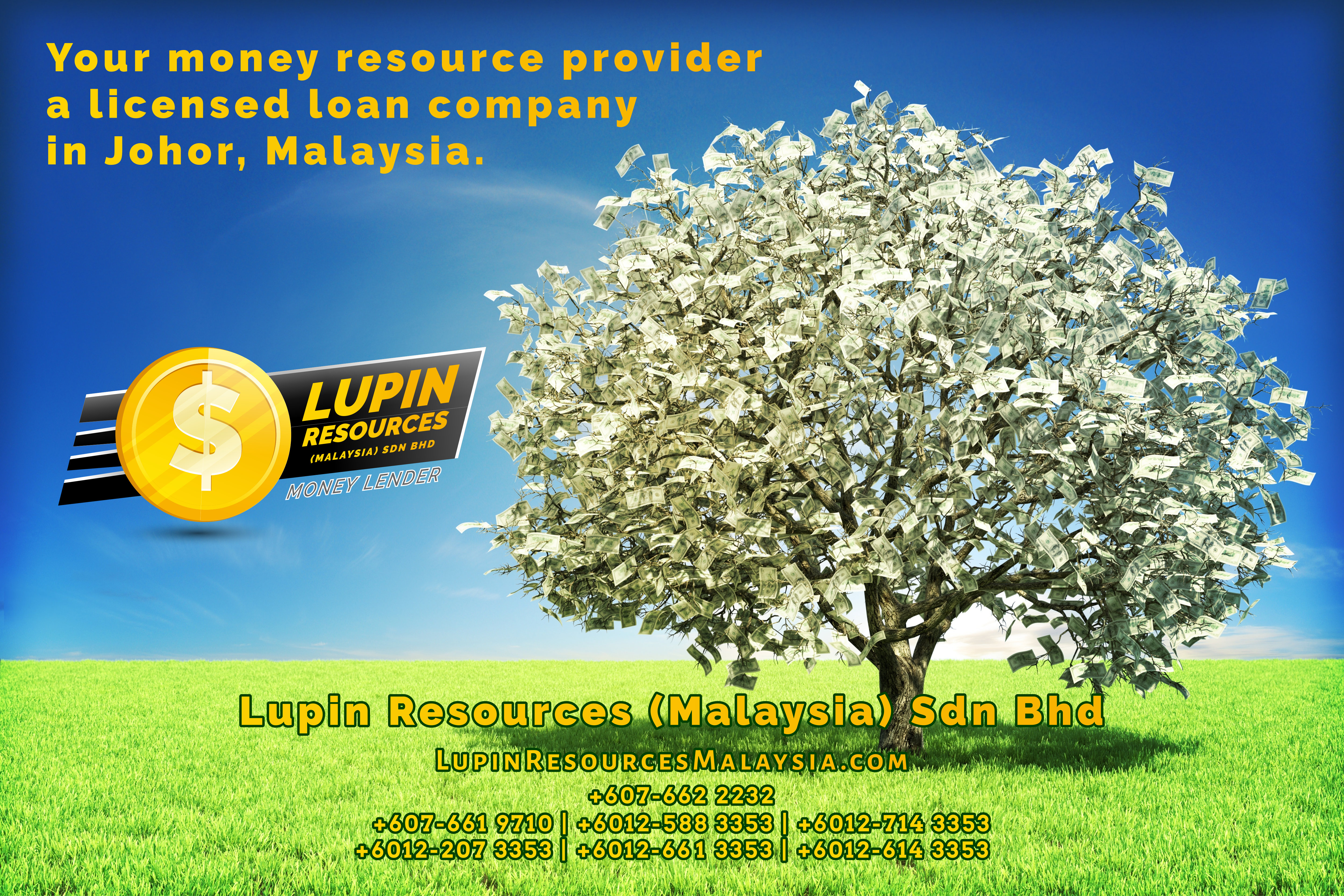 Johor Licensed Loan Company Licensed Money Lender Lupin Resources Malaysia SDN BHD Your money resource provider Kulai Johor Bahru Johor Malaysia Business Loan A01-47