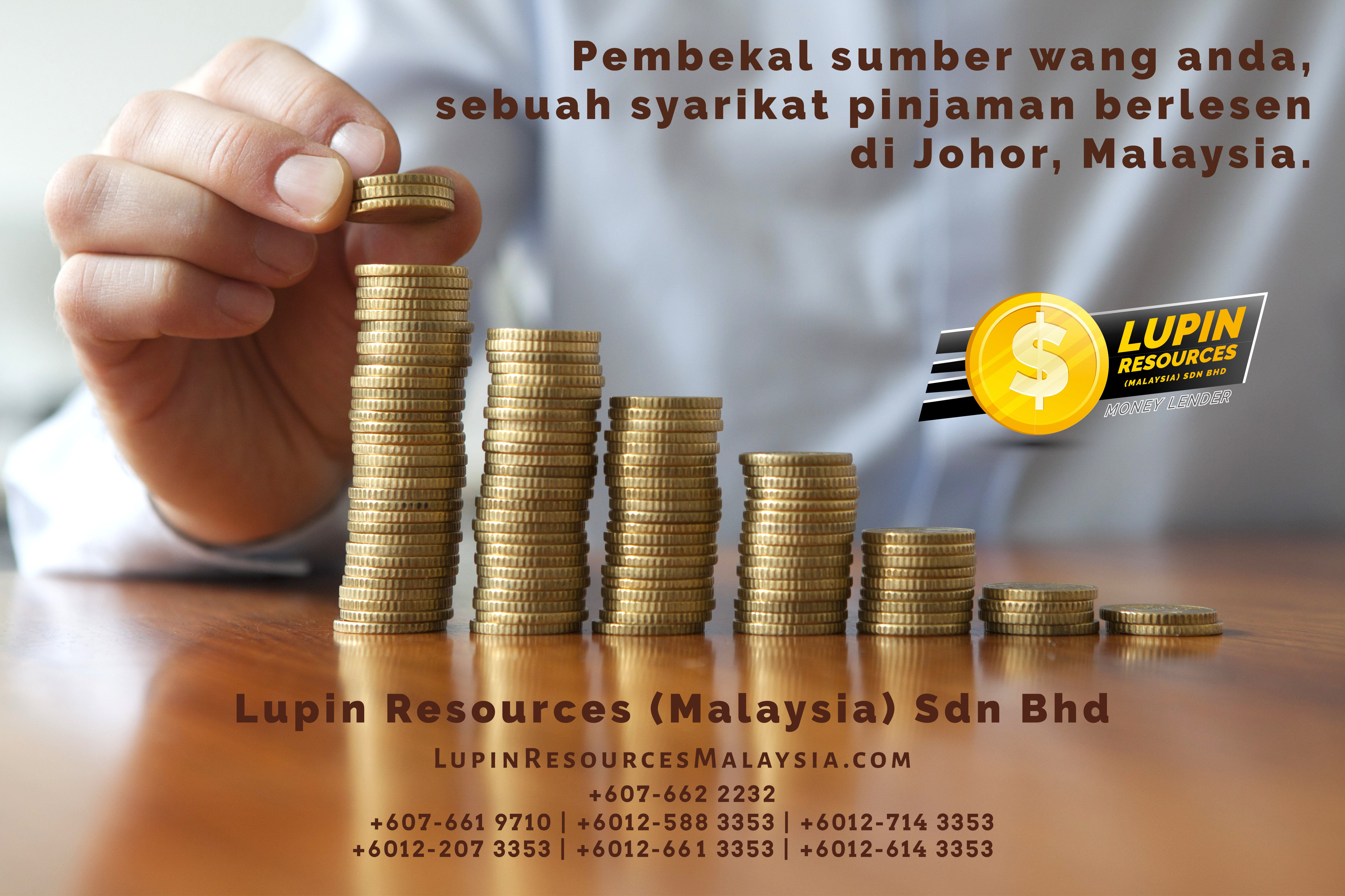 Johor Syarikat Pinjaman Berlesen Lupin Resources Malaysia SDN BHD Pembekal Sumber Wang Anda Kulai Johor Bahru Johor Malaysia Pinjaman Perniagaan Pinjaman Peribadi A01-26
