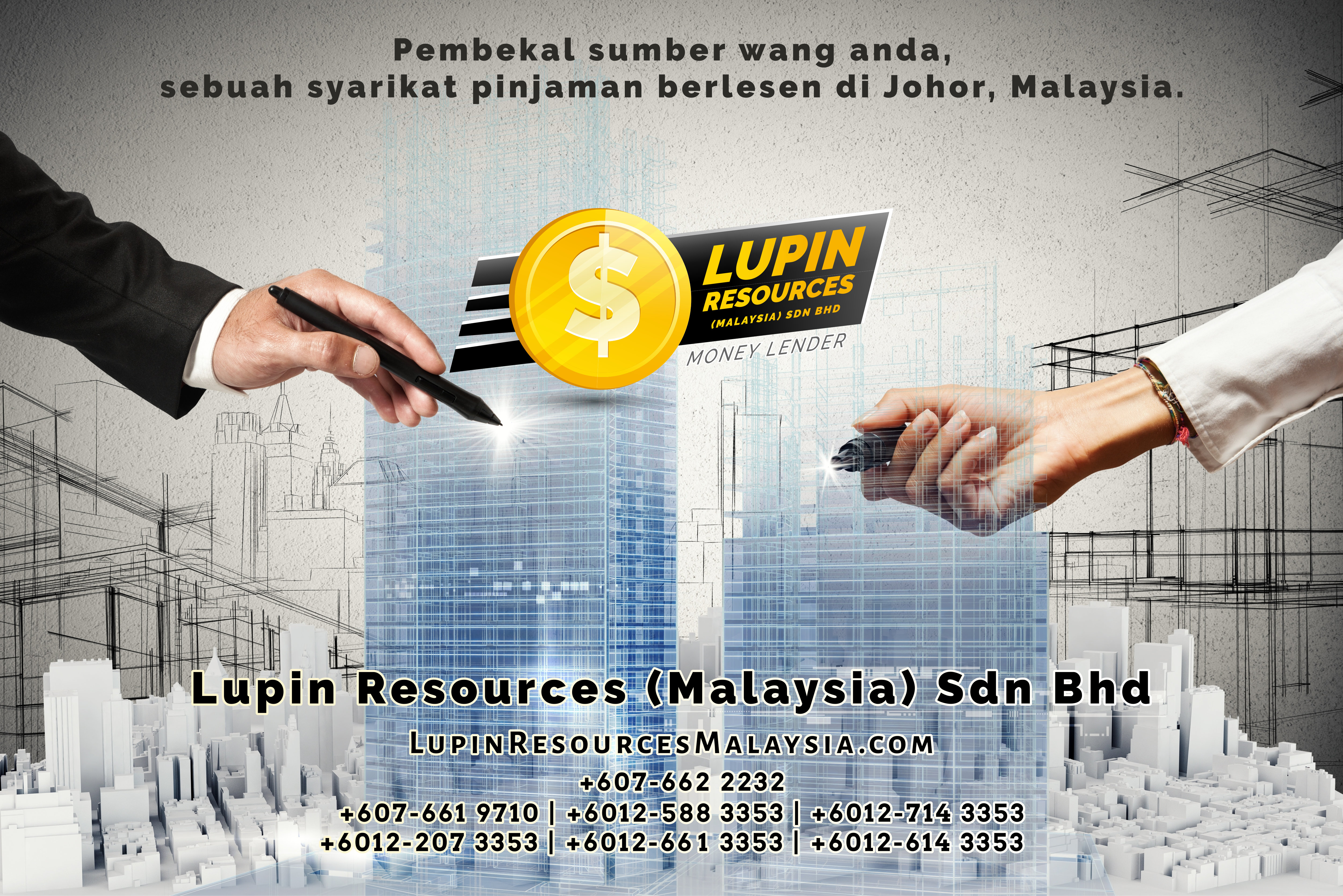 Johor Syarikat Pinjaman Berlesen Lupin Resources Malaysia SDN BHD Pembekal Sumber Wang Anda Kulai Johor Bahru Johor Malaysia Pinjaman Perniagaan Pinjaman Peribadi A01-48